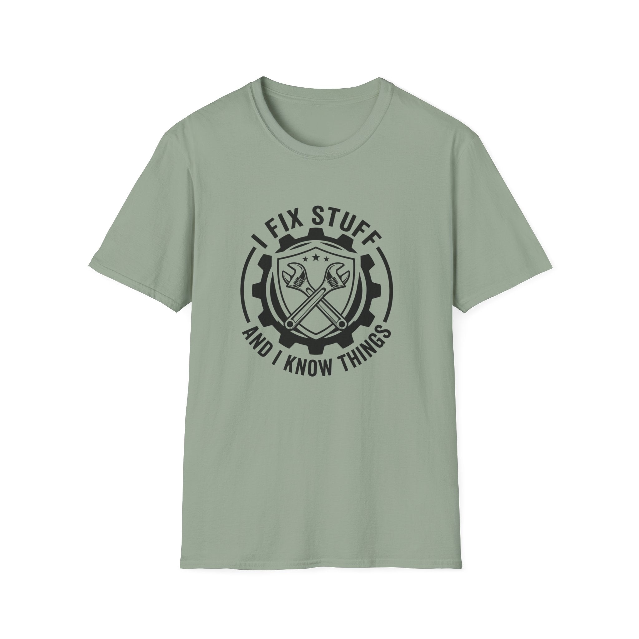I Fix Stuff and Know Things T-Shirt