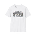 Storage Problem T-Shirt