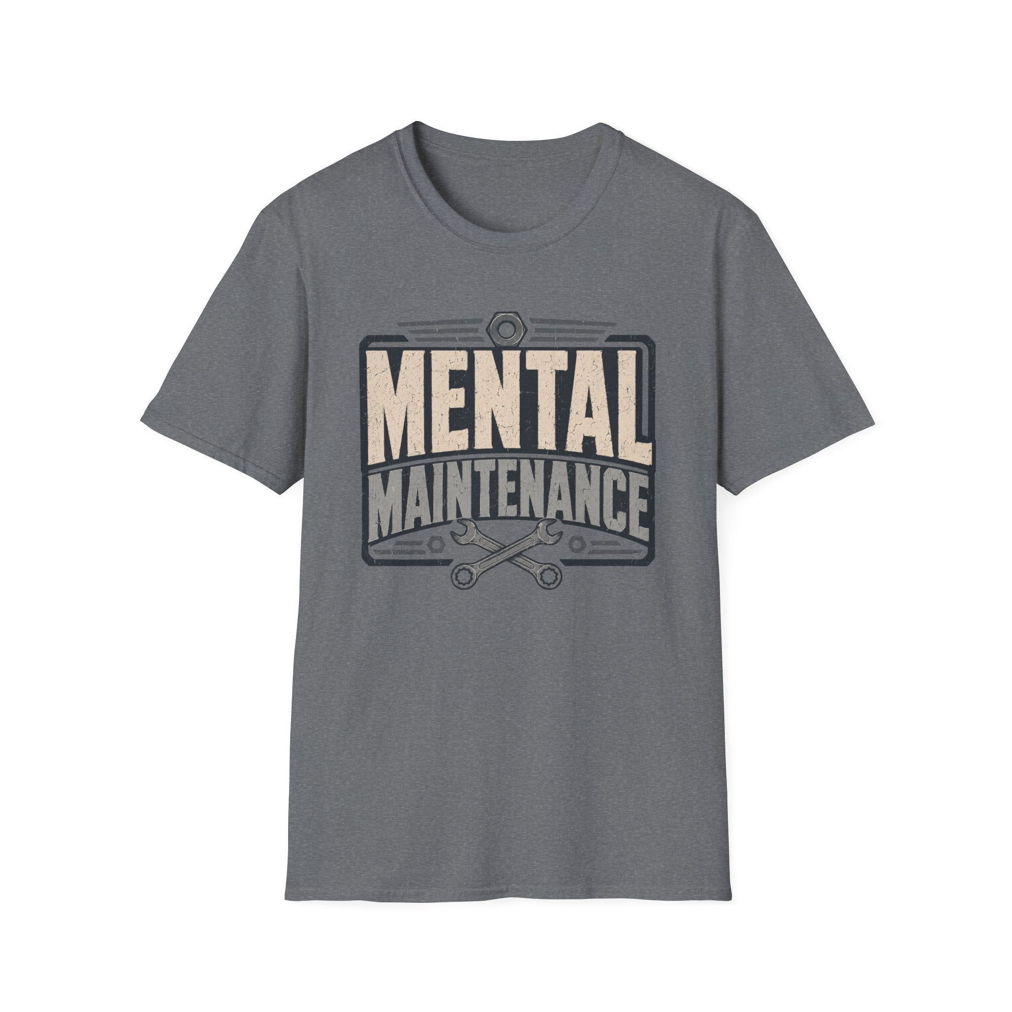 Mental Maintenance T-Shirt
