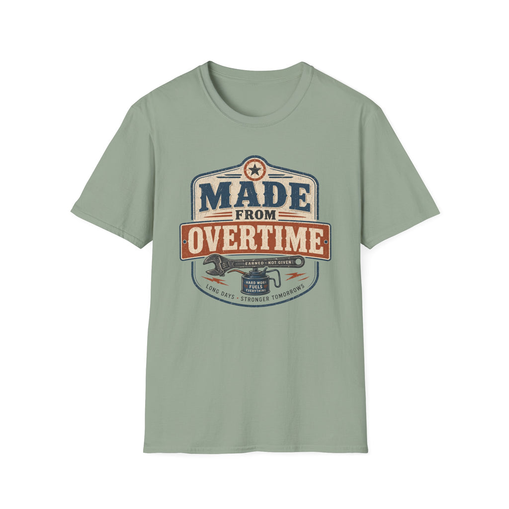 Made From Overtime T-Shirt