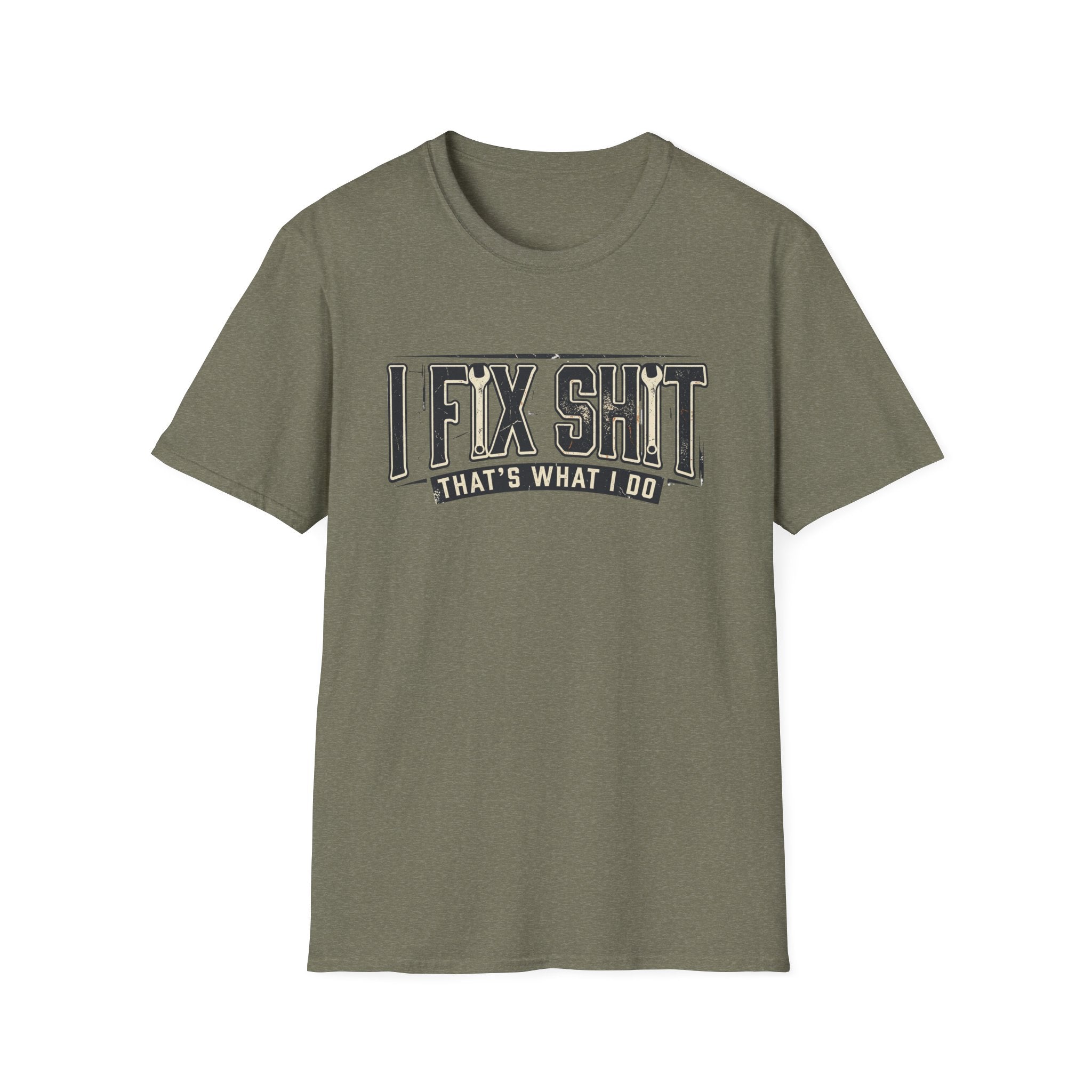 I Fix Shit T-Shirt