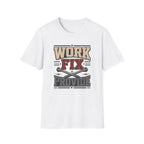 Work, Fix, Provide T-Shirt