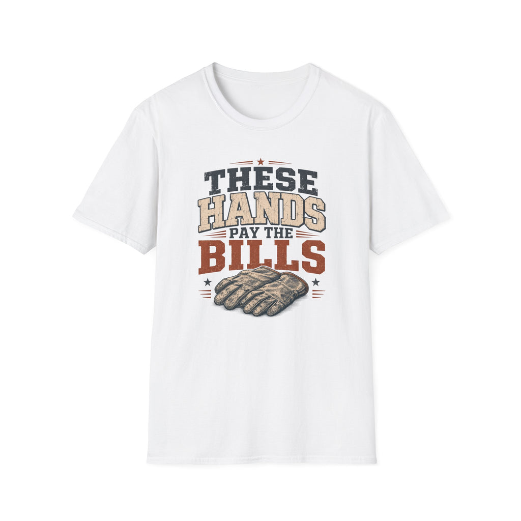 Pay The Bills T-Shirt