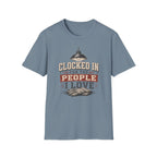 Clocked In T-Shirt