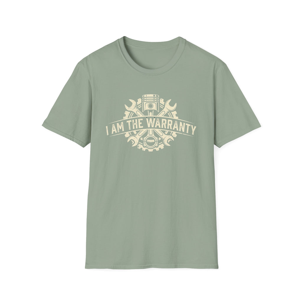 I am Warranty T-Shirt