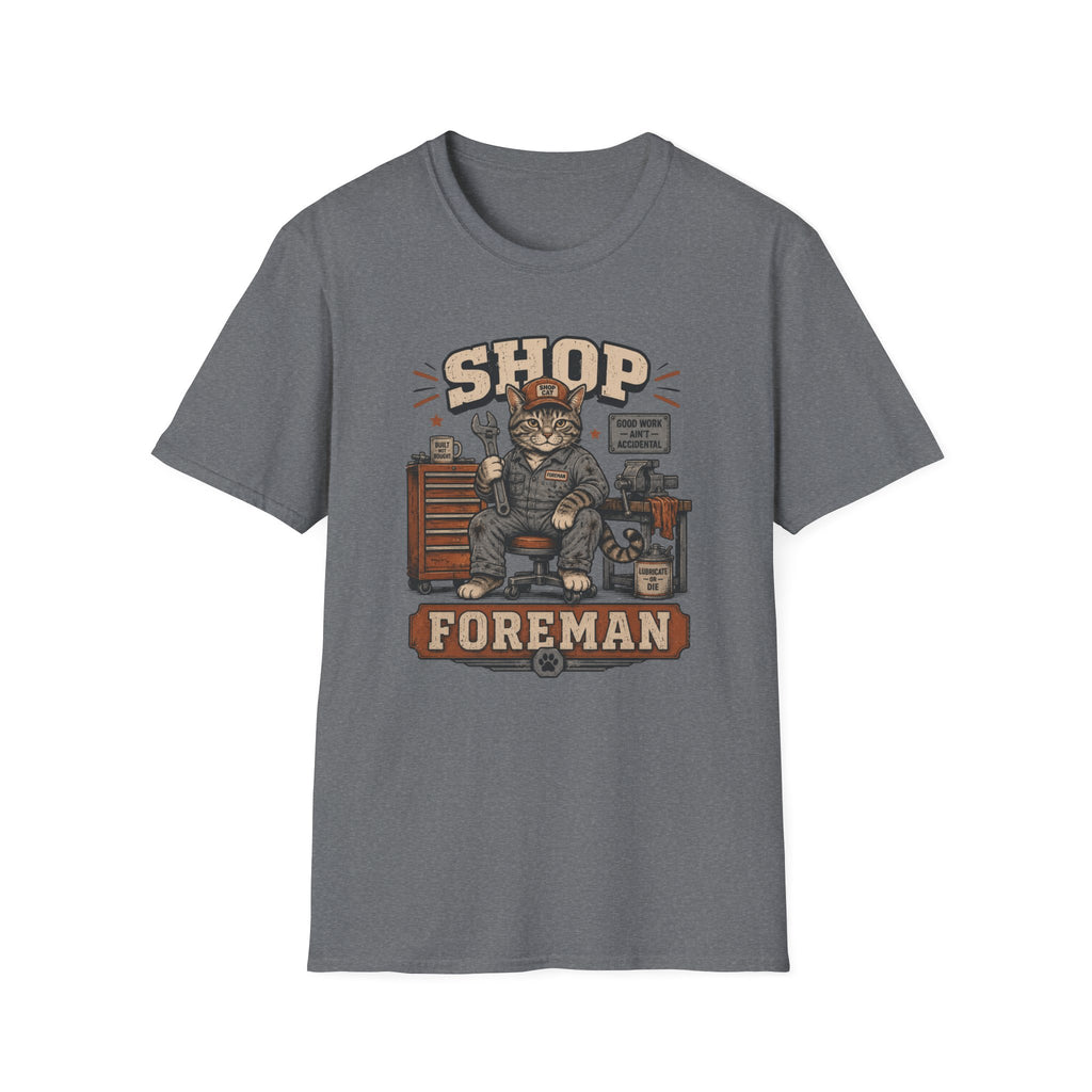 Shop Foreman T-Shirt