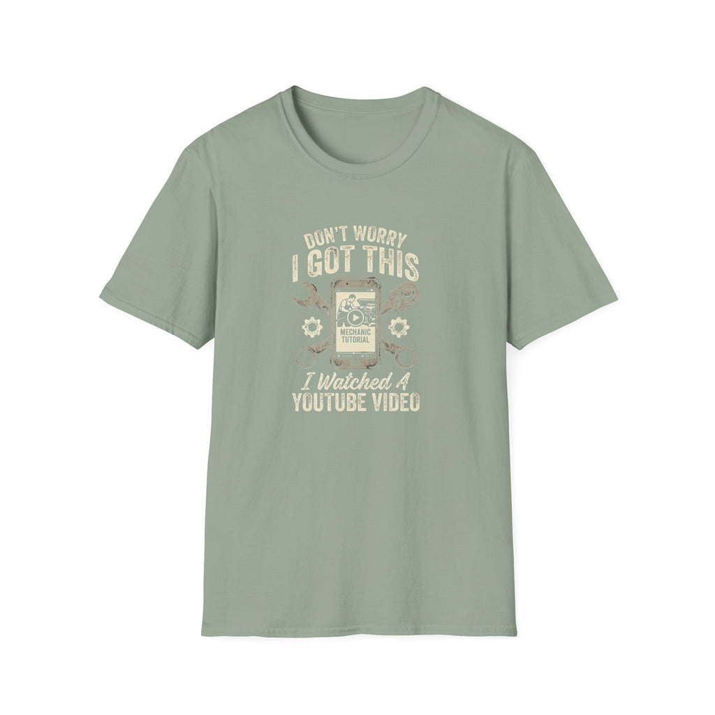 Don't Worry, I got This T-Shirt