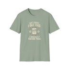 Don't Worry, I got This T-Shirt