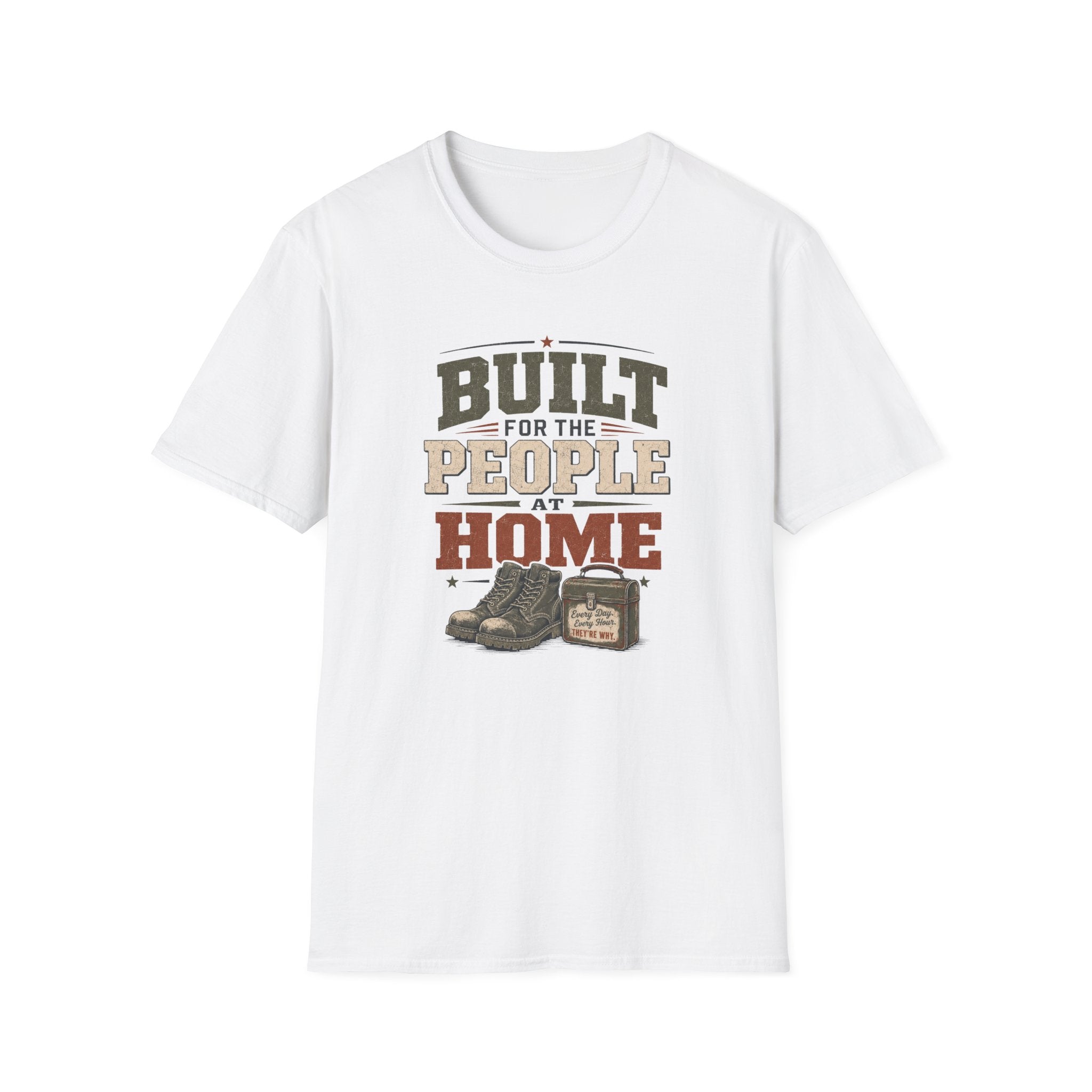 Built For The People at Home T-Shirt