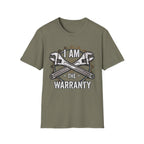 I am the Warranty T-Shirt