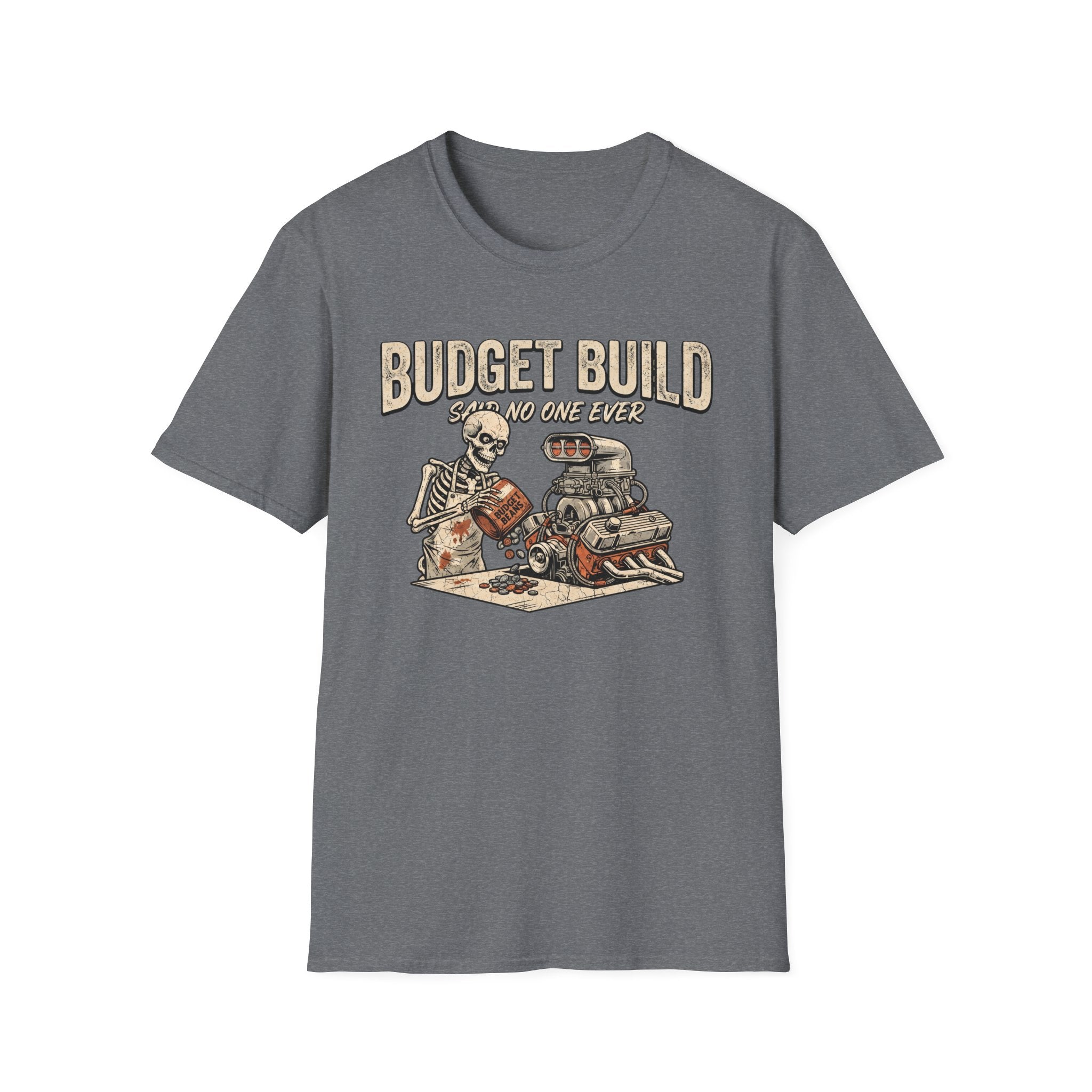 Budget Build T-Shirt
