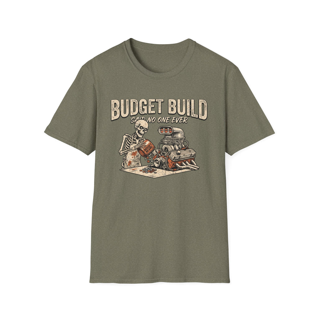Budget Build T-Shirt