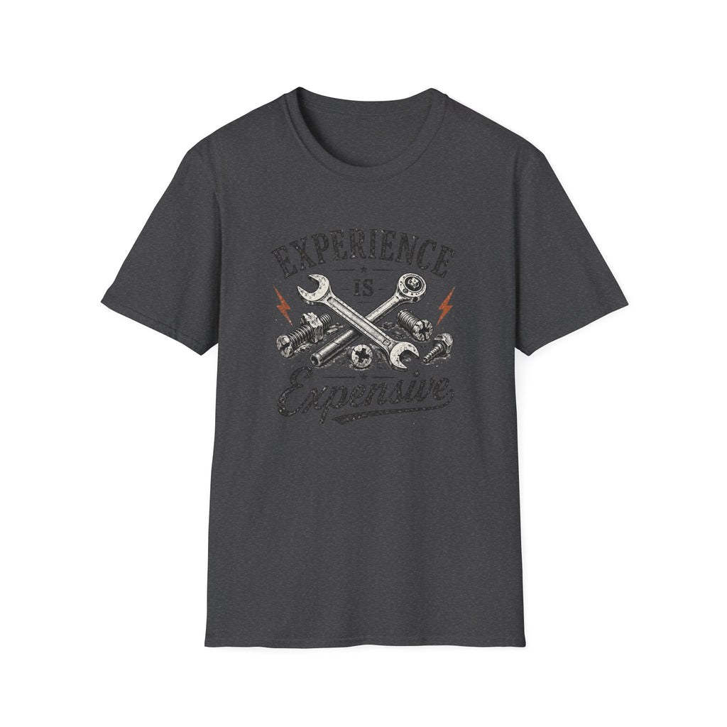 Experience is Expensive T-Shirt