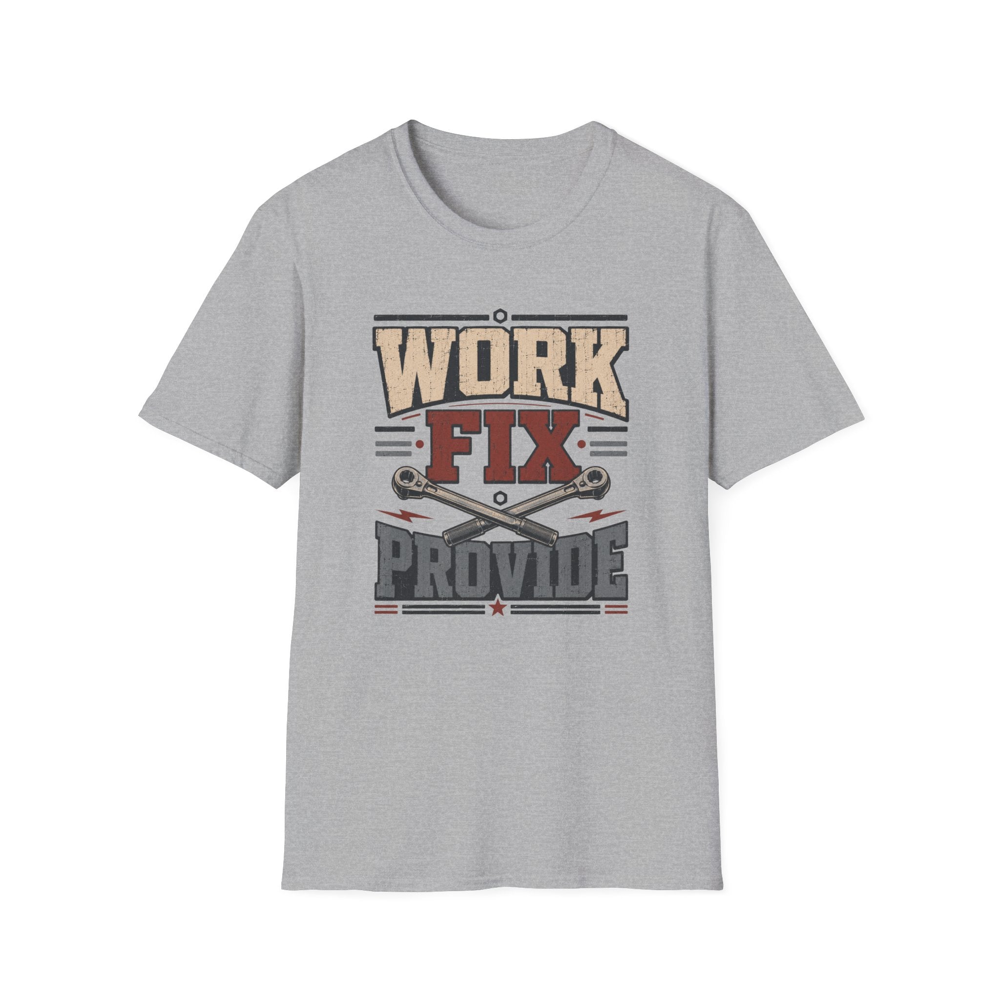 Work, Fix, Provide T-Shirt