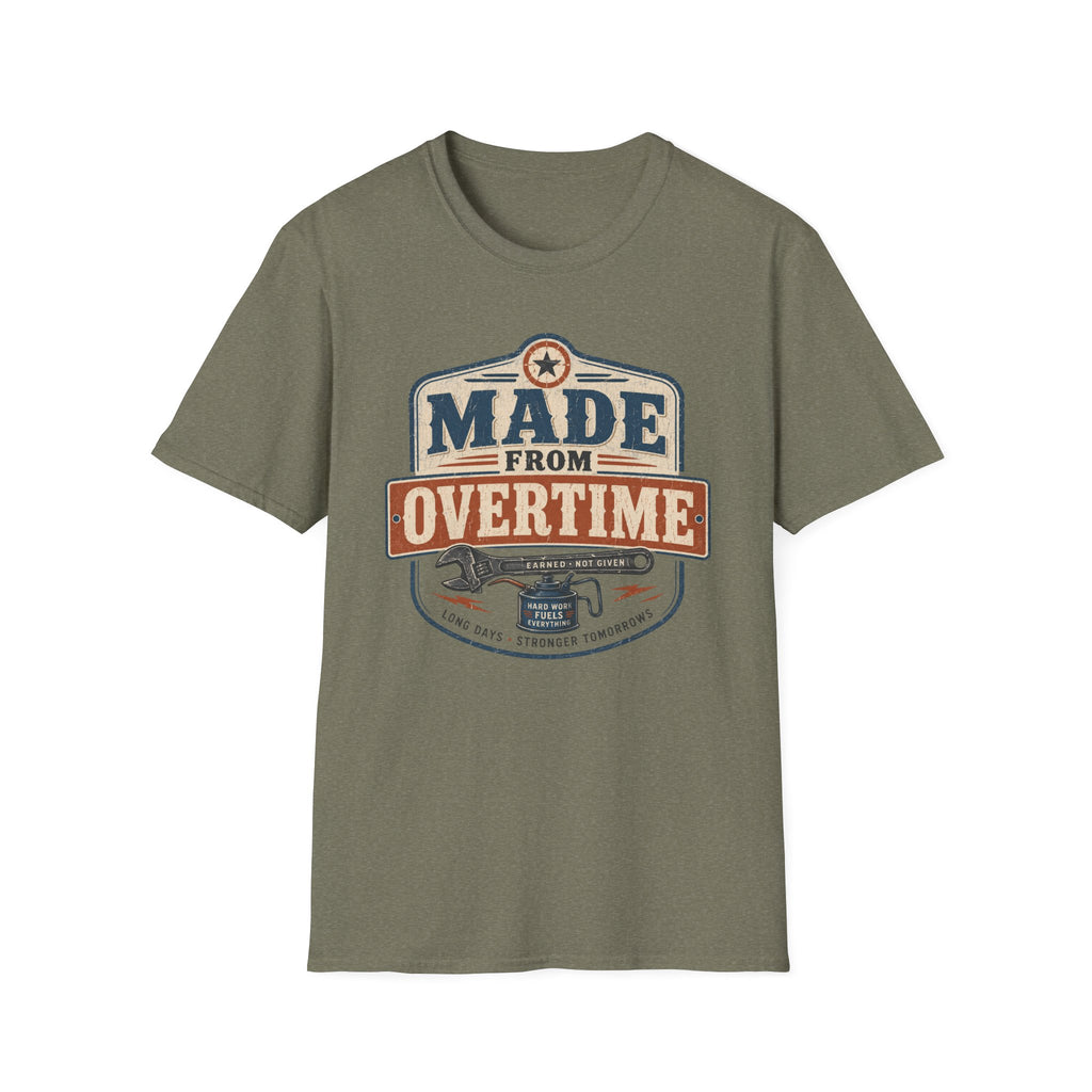 Made From Overtime T-Shirt