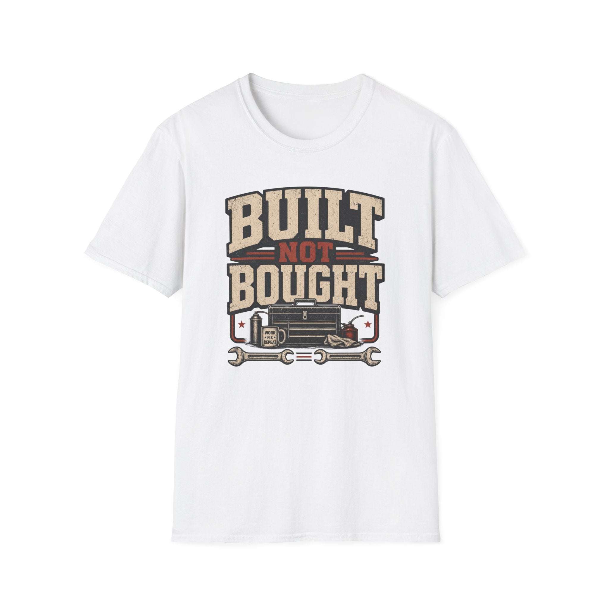 Built Not Bought T-Shirt