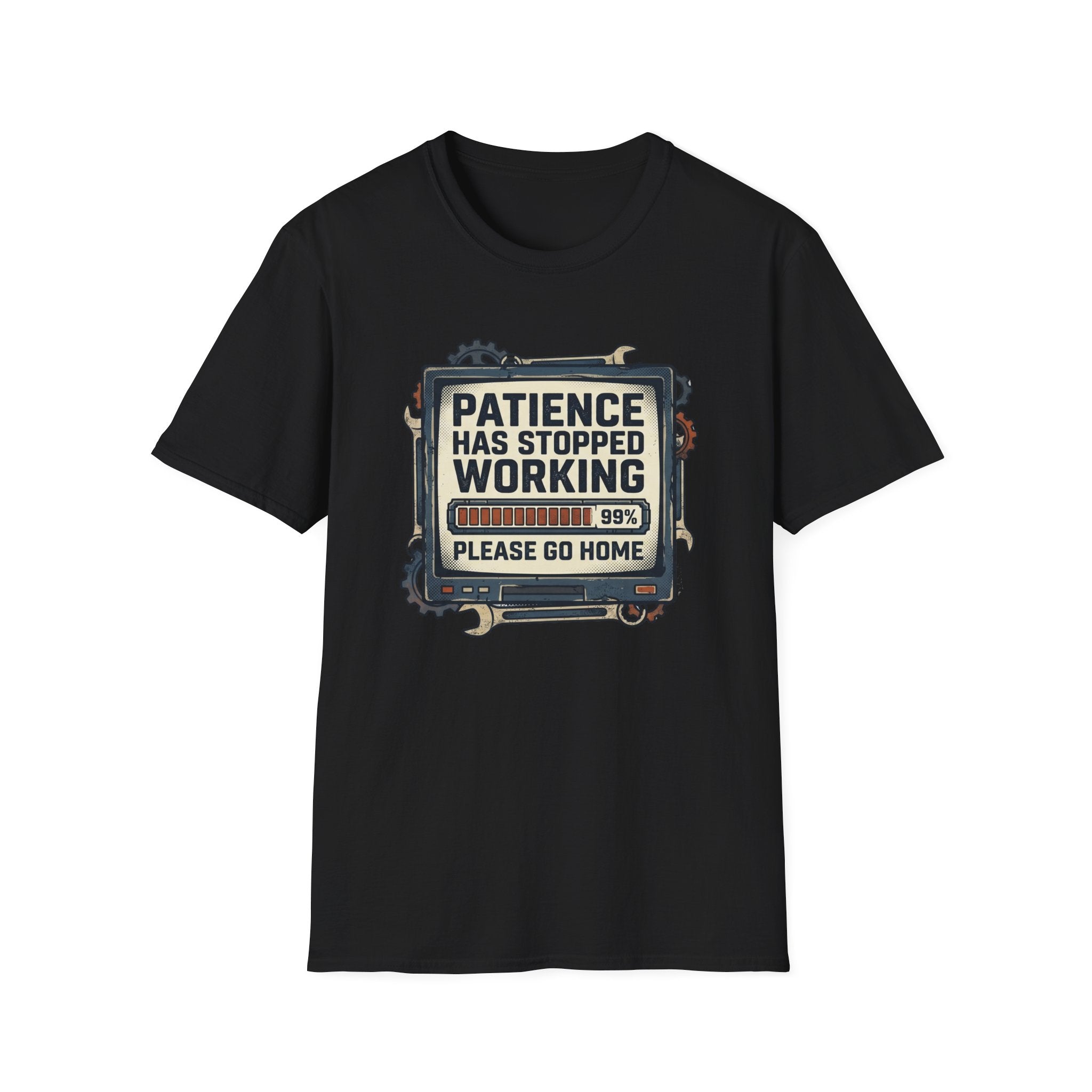 Patience Stopped Working T-Shirt
