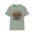 Built With Overtime T-Shirt