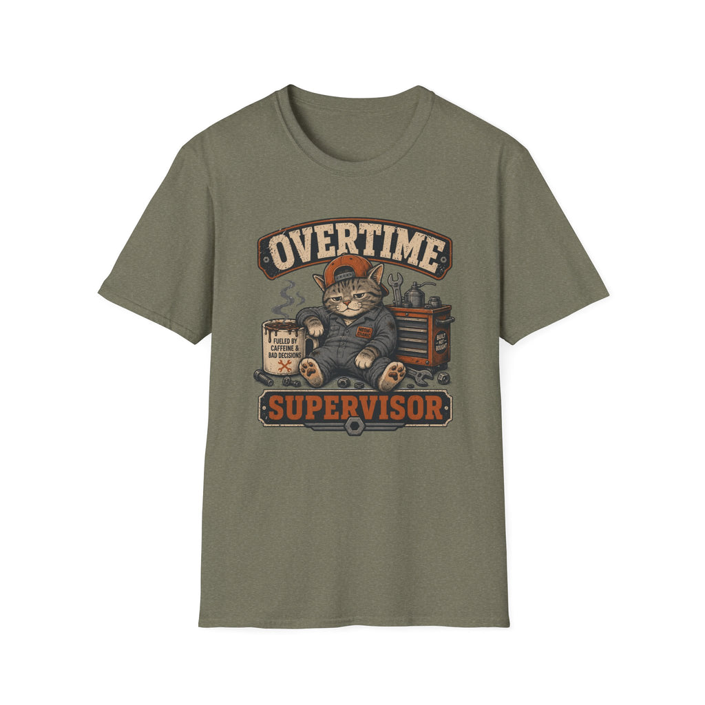 Overtime Supervisor T-Shirt