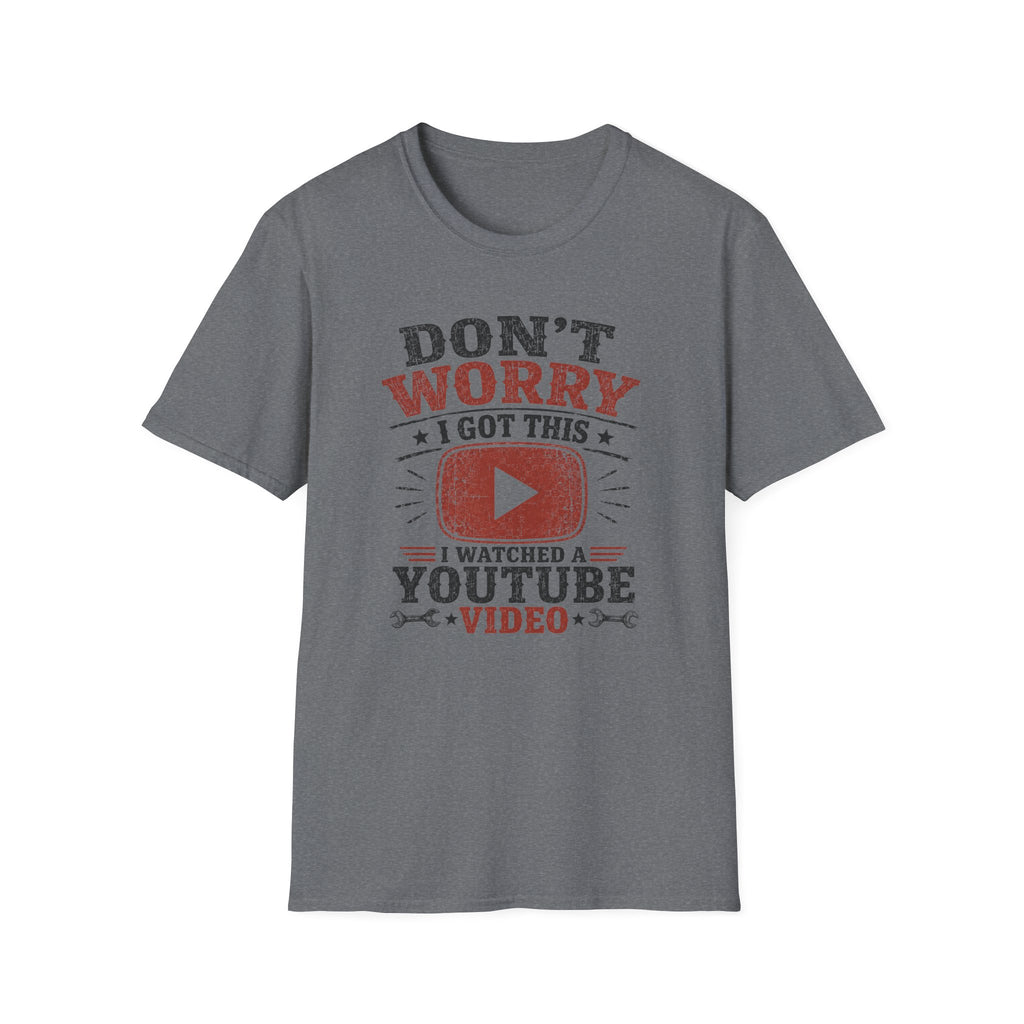 I Got This T-Shirt