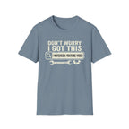 I Got This T-Shirt
