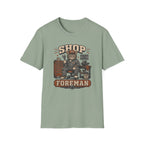 Shop Foreman T-Shirt