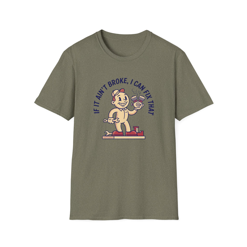 I Can Fix That T-Shirt
