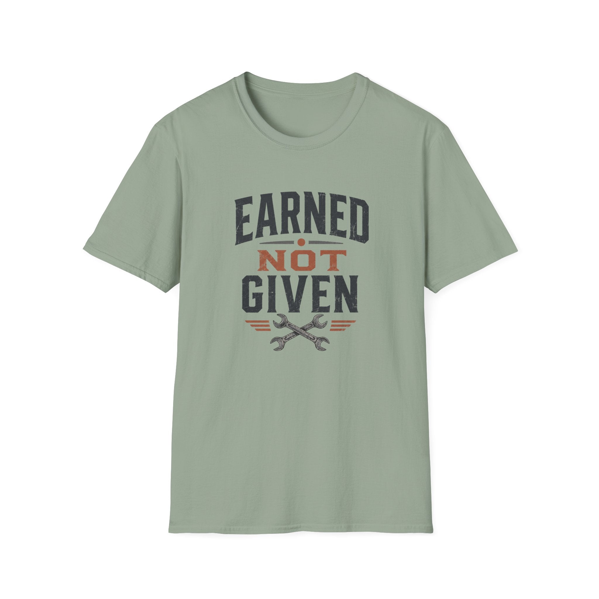 Earned Not Given T-Shirt