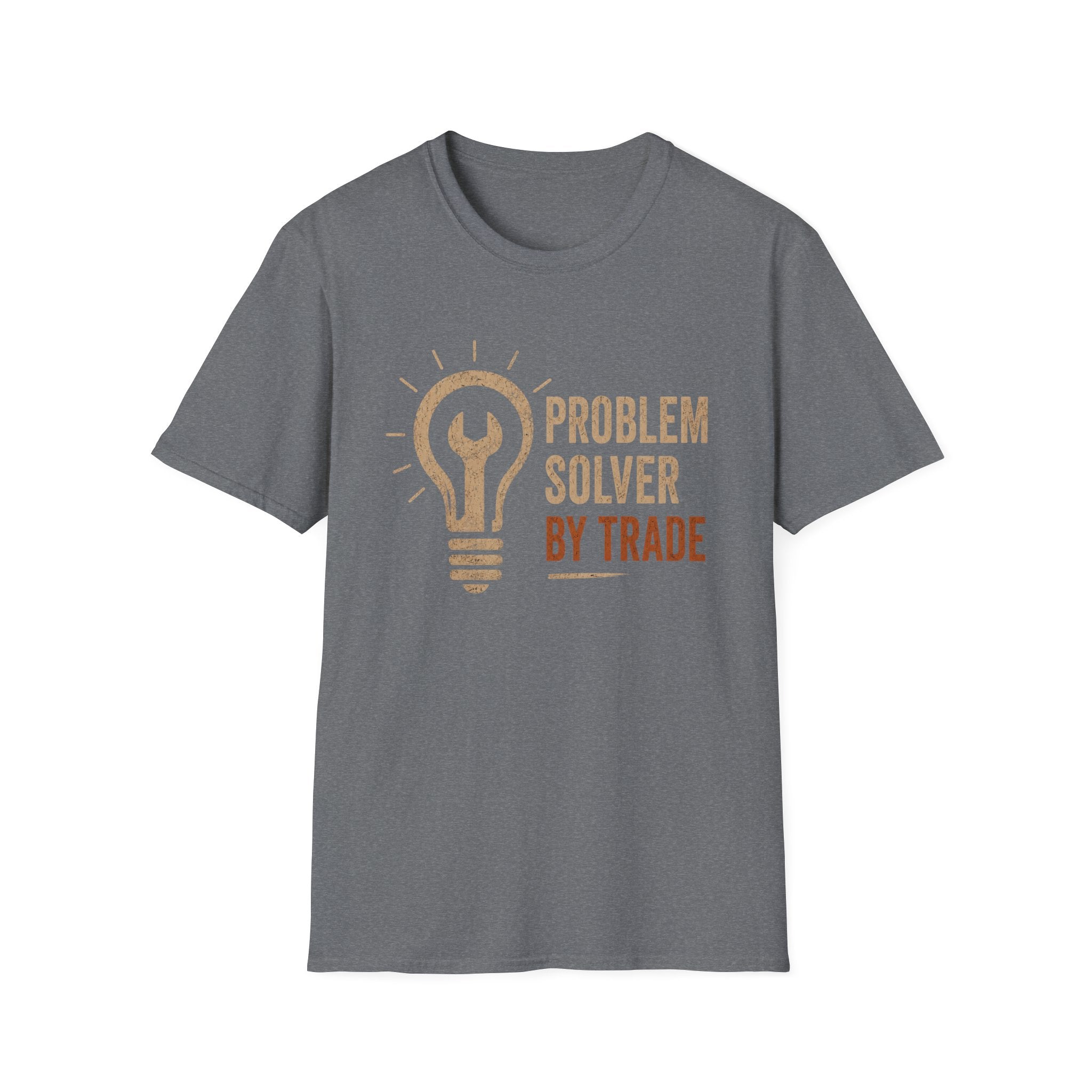 Problem Solver by Trade T-Shirt