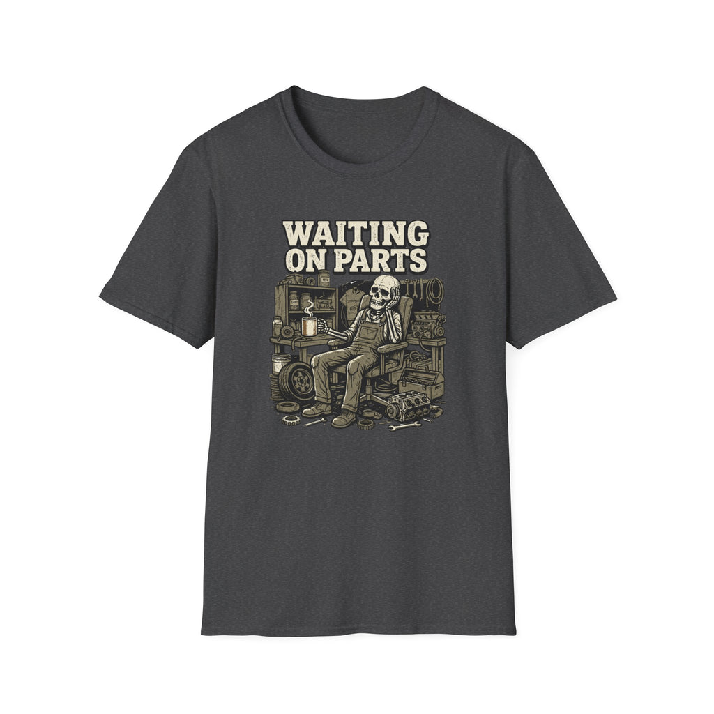 Waiting on Parts Again T-Shirt