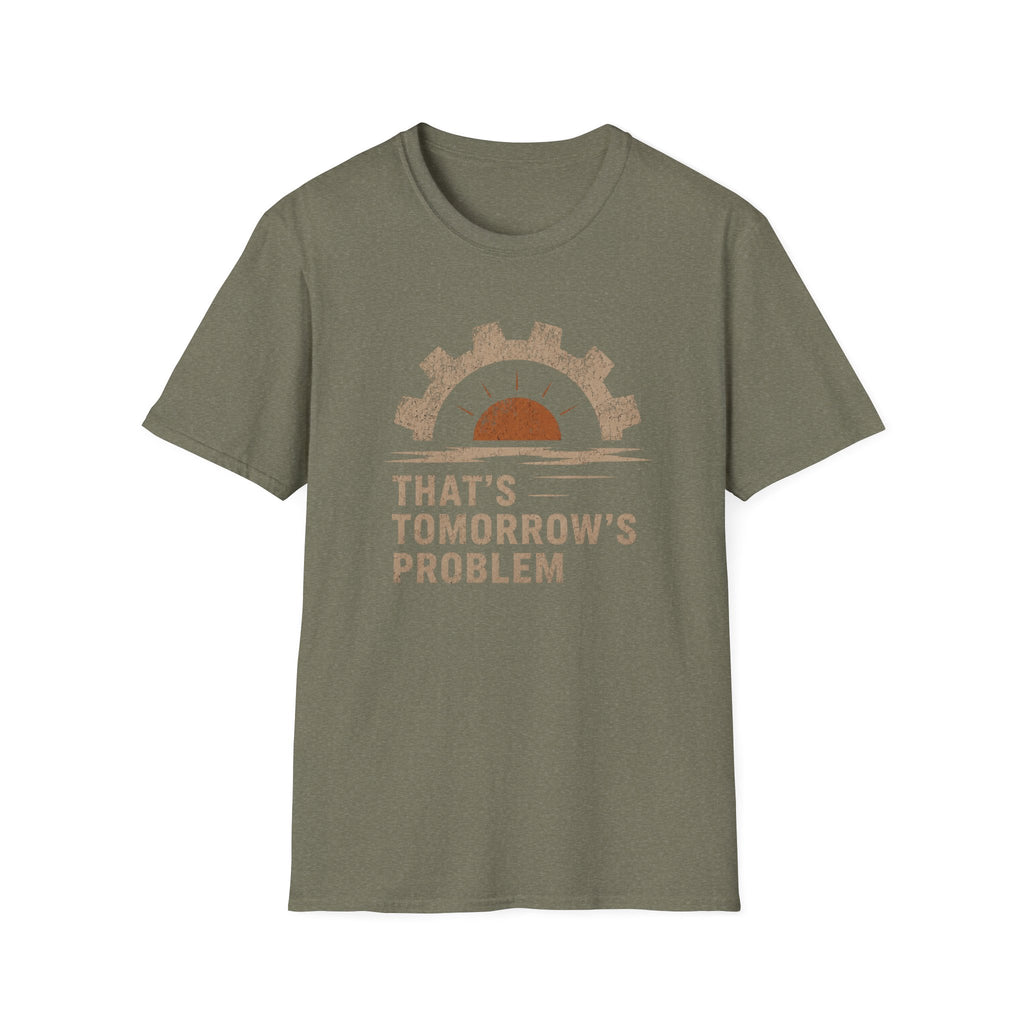 Tomorrow's Problem T-Shirt