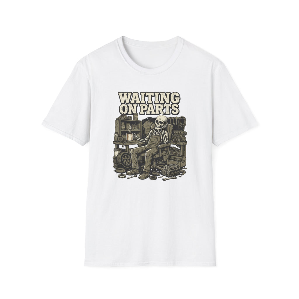 Waiting on Parts Again T-Shirt