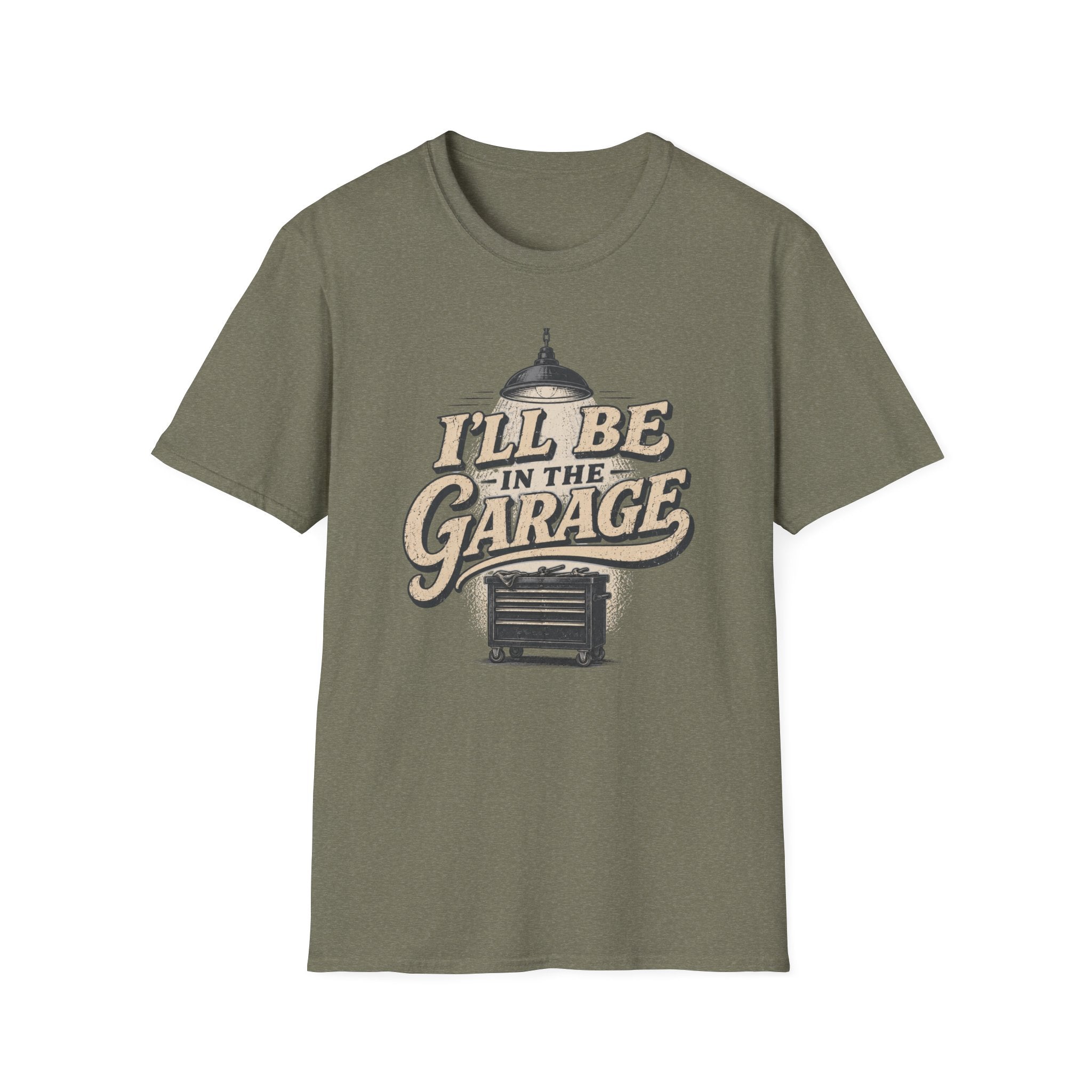 I'll Be in the Garage T-Shirt