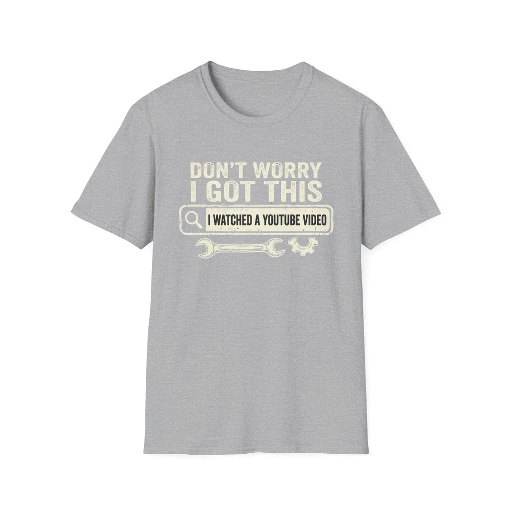 I Got This T-Shirt