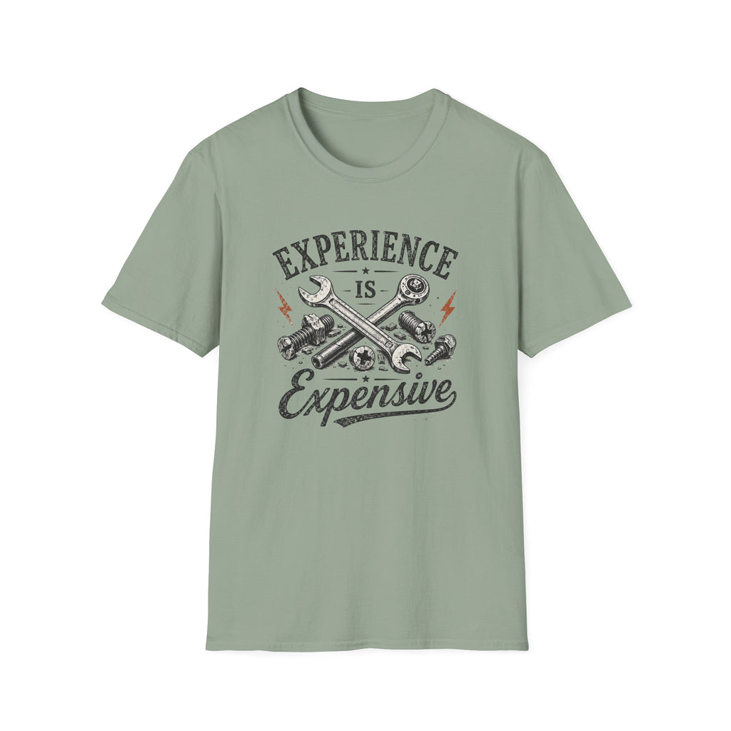 Experience is Expensive T-Shirt