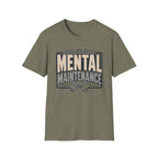 Mental Maintenance T-Shirt