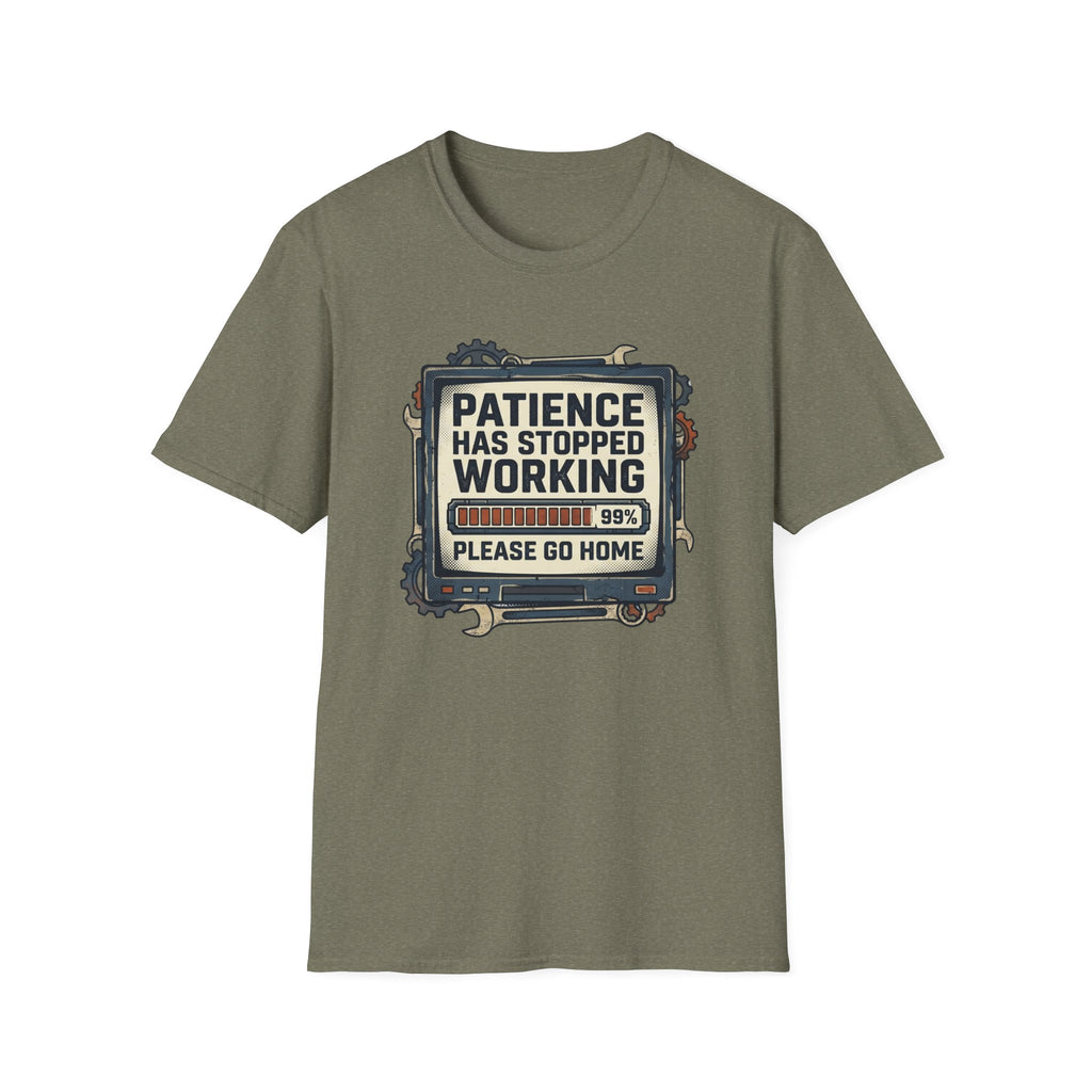 Patience Stopped Working T-Shirt