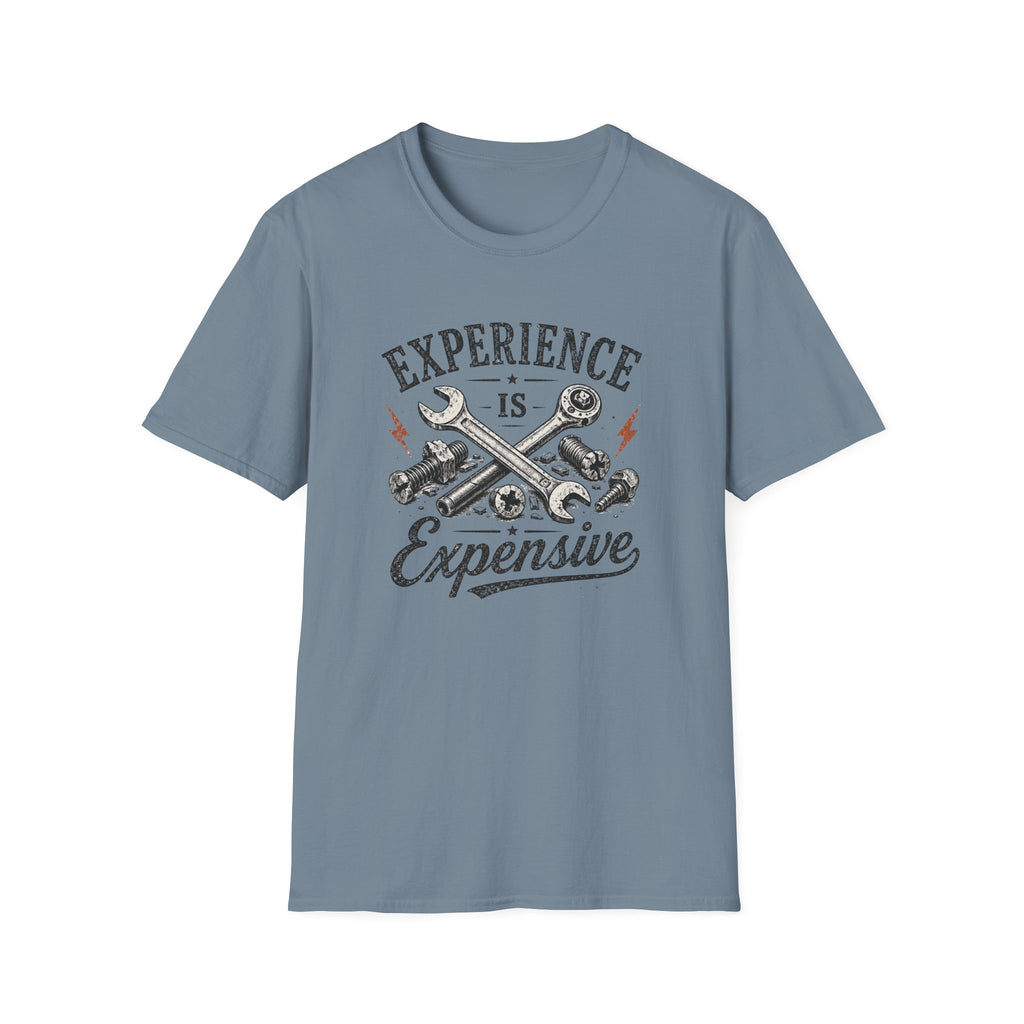 Experience is Expensive T-Shirt