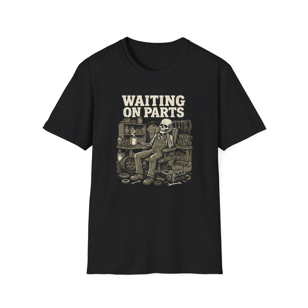 Waiting on Parts Again T-Shirt
