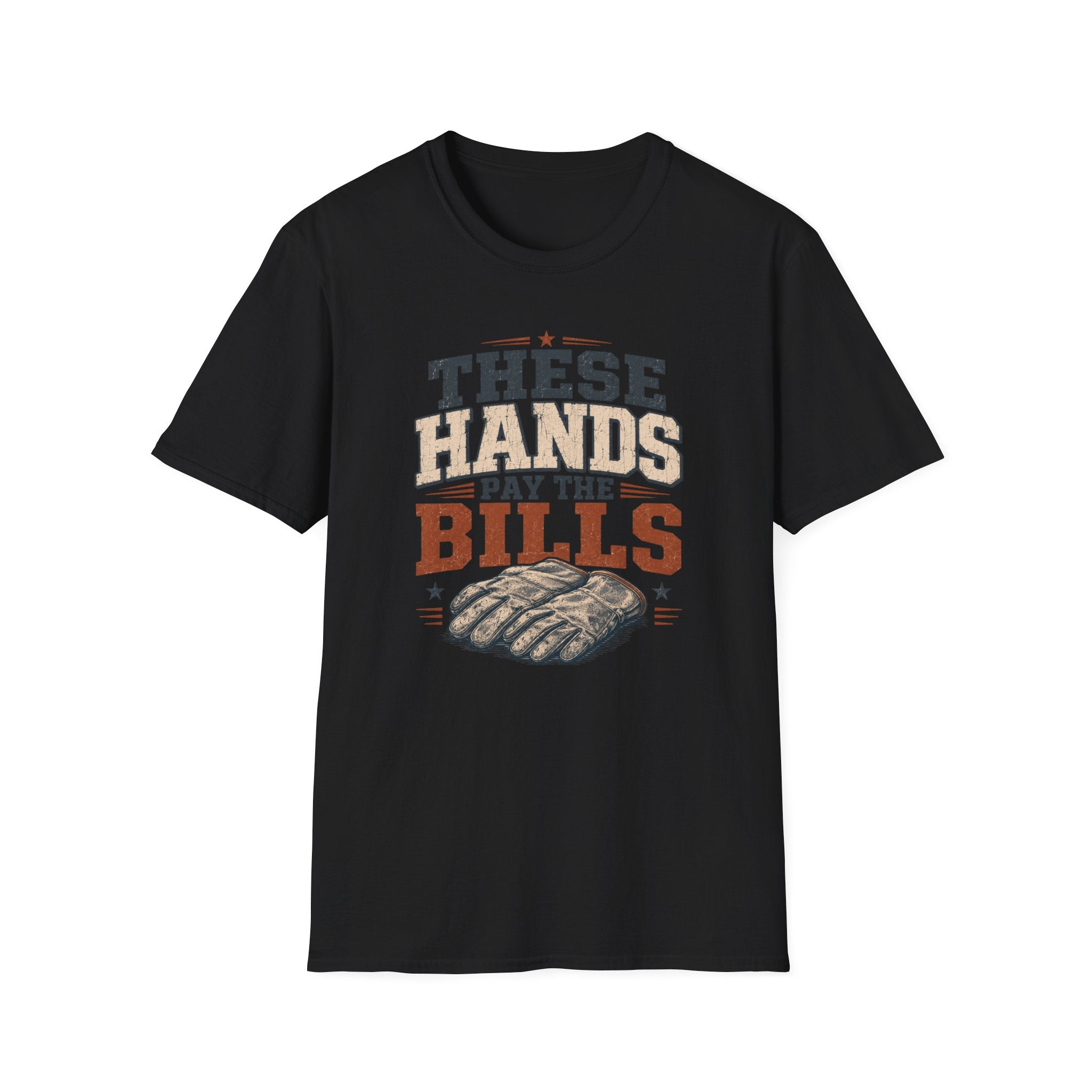 Pay The Bills T-Shirt