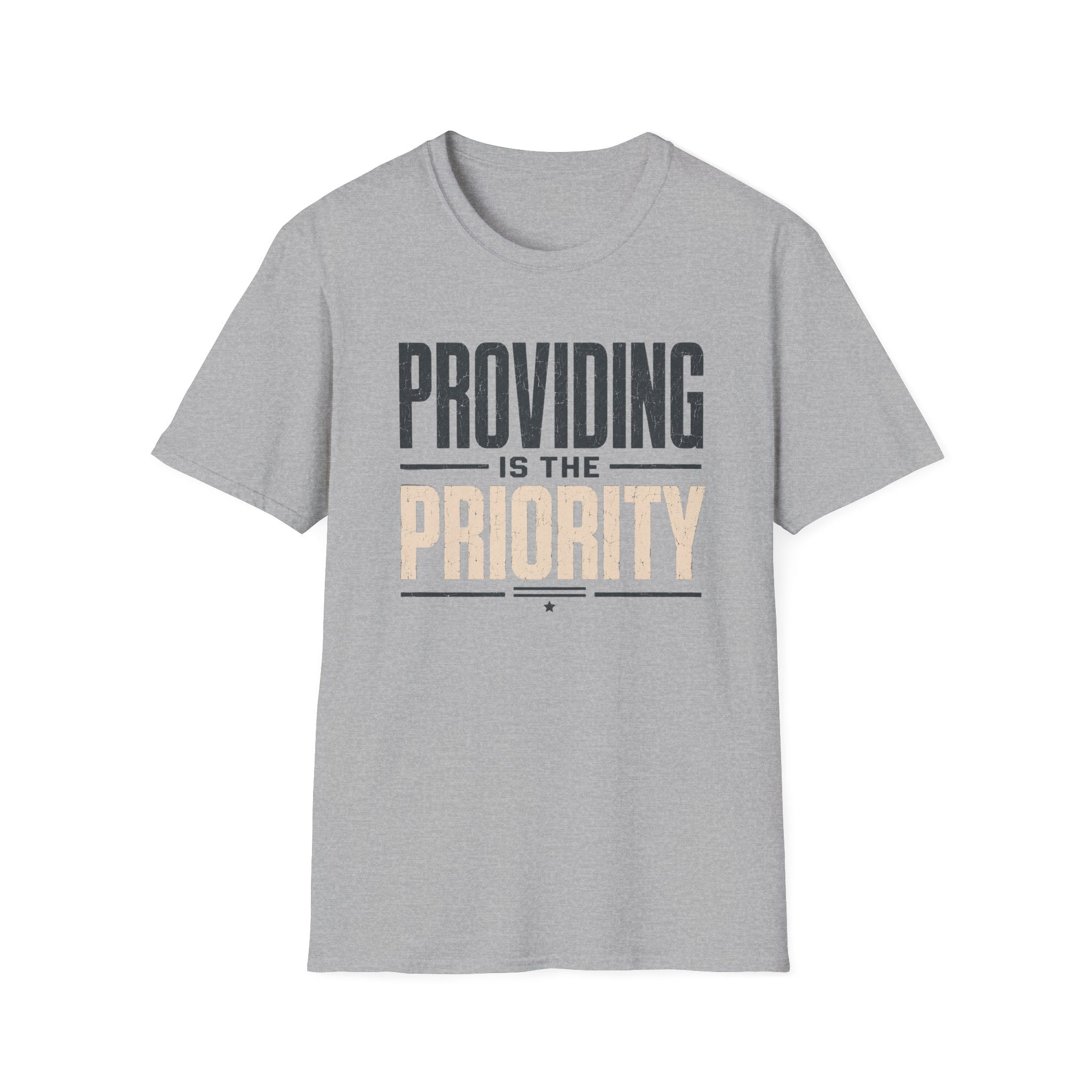 Providing is the Priority T-Shirt