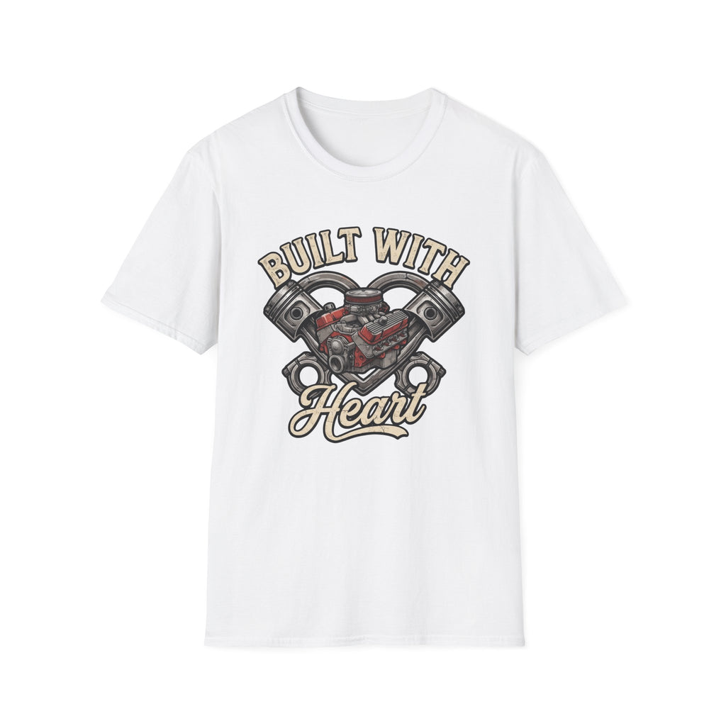 Built With Heart T-Shirt