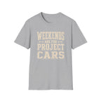 Project Car Weekend T-Shirt