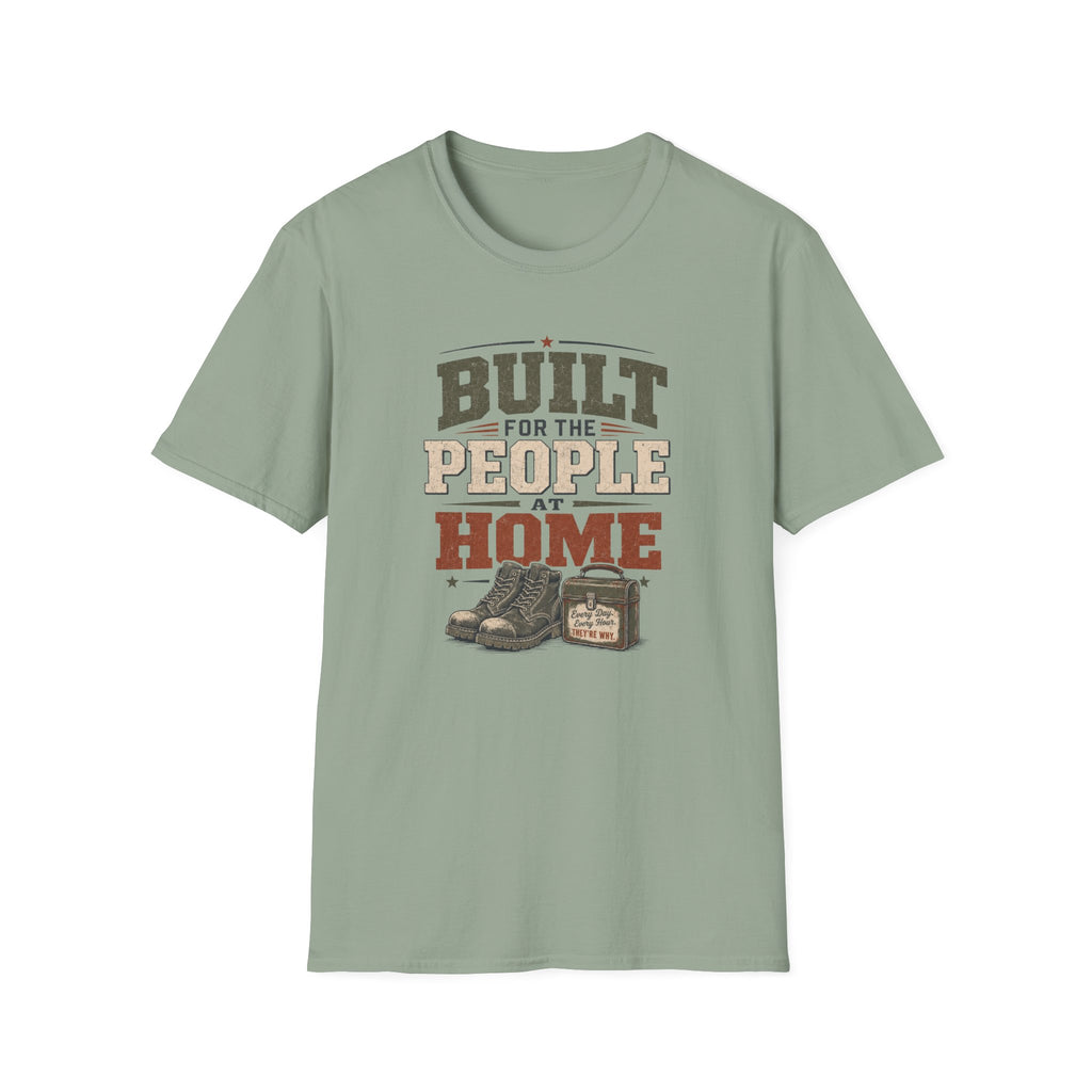 Built For The People at Home T-Shirt