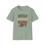 Built For The People at Home T-Shirt