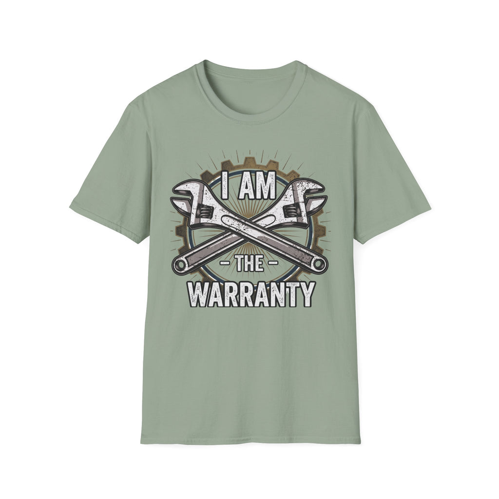 I am the Warranty T-Shirt