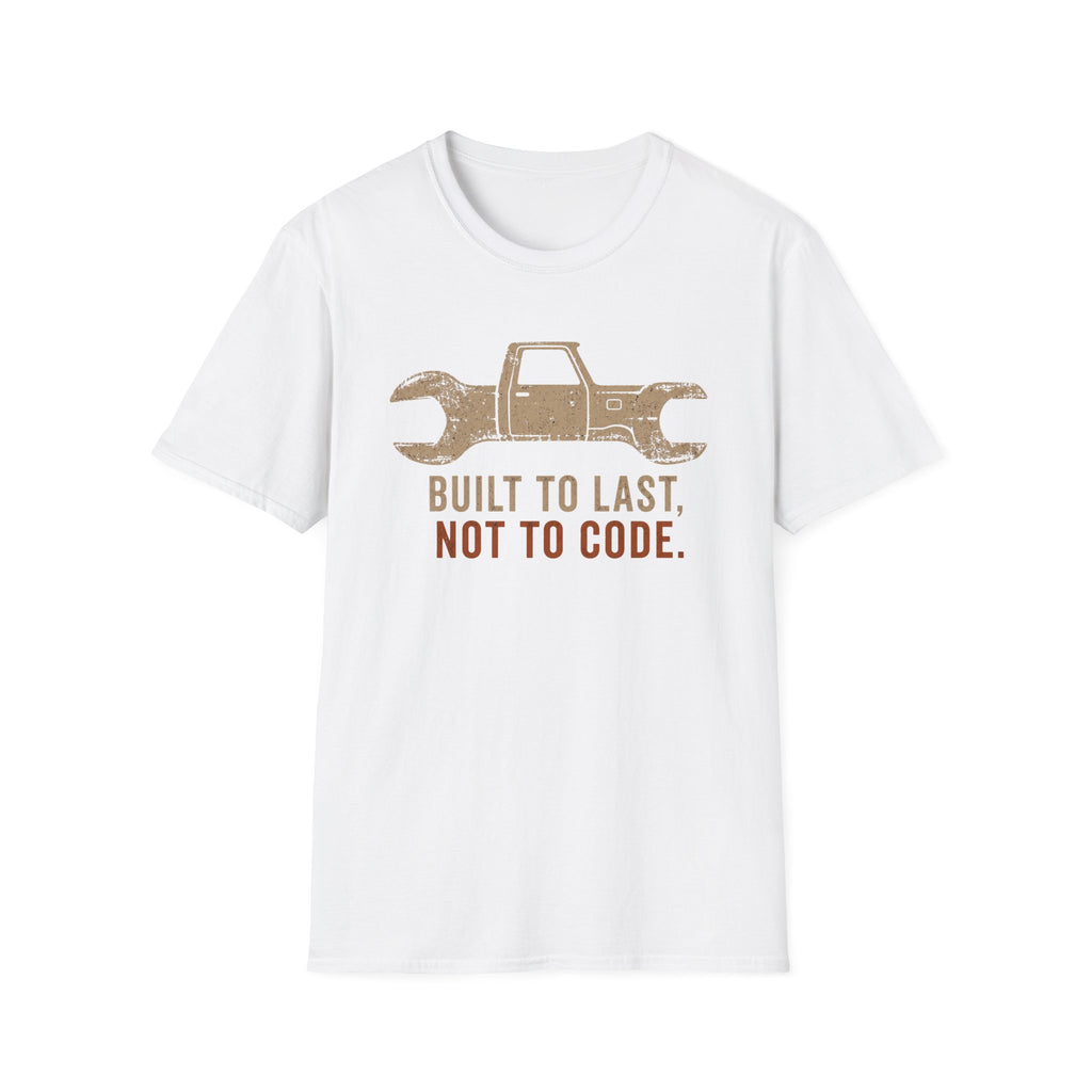 Built Not to Code T-Shirt