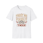 Fixed it Twice T-Shirt