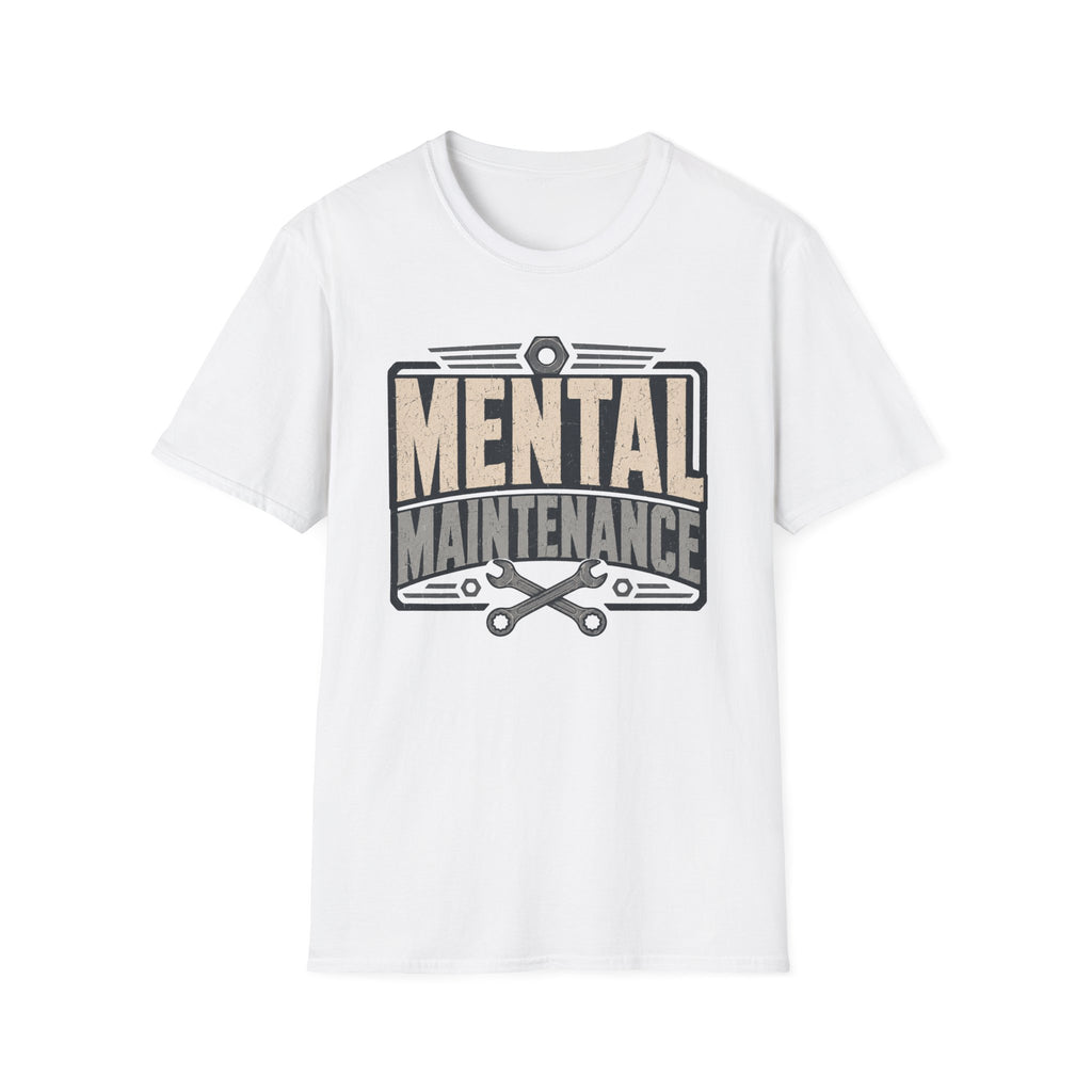 Mental Maintenance T-Shirt