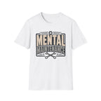 Mental Maintenance T-Shirt